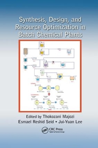 Паперова книга «Synthesis, Design, and Resource Optimization in Batch Chemical Plants» - фото №1