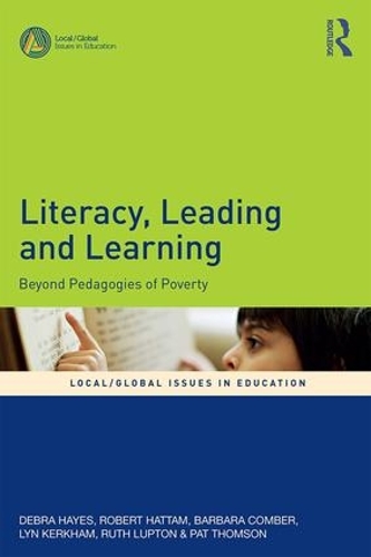 Бумажная книга «Literacy, Leading and Learning: Beyond Pedagogies of Poverty», авторов Барбара Комбер, Дебра Хейс, Лин Керкхэм, Пэт Томсон, Роберт Хаттам, Рут Люптон - фото №1
