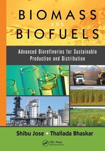Паперова книга «Biomass and Biofuels: Advanced Biorefineries for Sustainable Production and Distribution» - фото №1