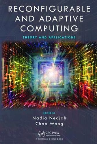Паперова книга «Reconfigurable and Adaptive Computing: Theory and Applications» - фото №1