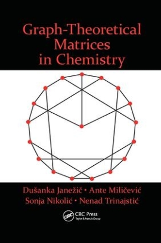 [object Object] «Graph-Theoretical Matrices in Chemistry», авторов Анте Миличевич, Душанка Янезич, Ненад Тринайстич, Соня Николич - фото №1