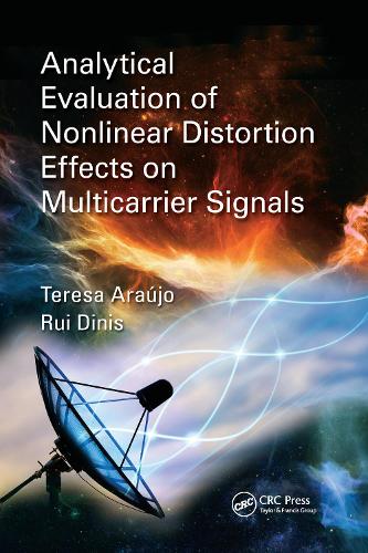 Бумажная книга «Analytical Evaluation of Nonlinear Distortion Effects on Multicarrier Signals», авторов Руй Динис, Тереза Араужу - фото №1