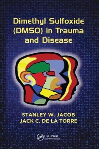 Бумажная книга «Dimethyl Sulfoxide (DMSO) in Trauma and Disease», авторов Джек К. де ла Торре, Стэнли В. Джейкоб - фото №1
