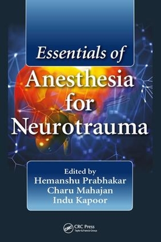 Бумажная книга «Essentials of Anesthesia for Neurotrauma» - фото №1