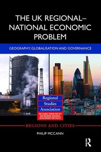 Паперова книга «The UK Regional-National Economic Problem: Geography, globalisation and governance», автор Філіп МакКанн - фото №1