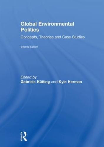 Паперова книга «Global Environmental Politics: Concepts, Theories and Case Studies» - фото №1