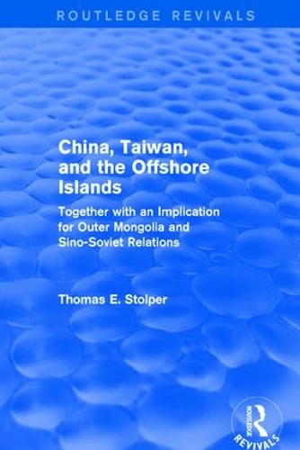 Бумажная книга «China, Taiwan and the Offshore Islands» - фото №1