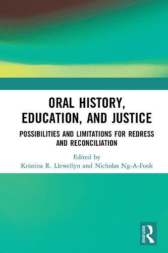 Бумажная книга «Oral History, Education, and Justice: Possibilities and Limitations for Redress and Reconciliation» - фото №1