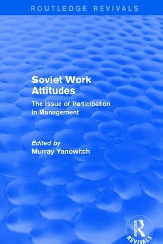 Бумажная книга «Revival: Soviet Work Attitudes (1979)» - фото №1