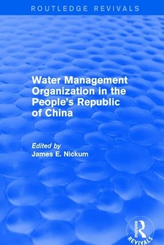 Бумажная книга «Revival: Water Management Organization in the People's Republic of China (1982)» - фото №1