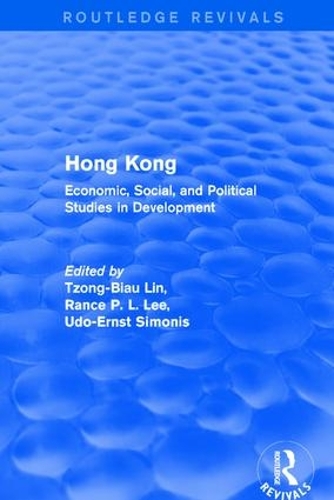 Бумажная книга «Hong Kong: Economic, Social, and Political Studies in Development, with a Comprehensive Bibliography», авторов Цзун-Бяу Линь, Удо Эрнст Симонис - фото №1
