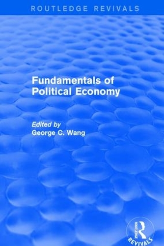 Бумажная книга «Revival: Fundamentals of Political Economy (1977)», авторов К К Фунг, Сяоху (Шон) Ван - фото №1