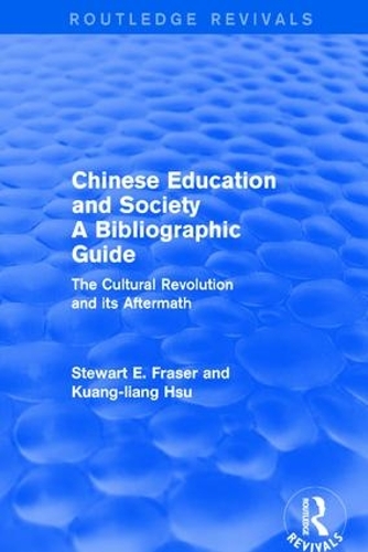 Бумажная книга «Chinese Education and Society A Bibliographic Guide: A Bibliographic Guide», авторов Куанг-Лианг Хсу, Стюарт Фрейзер - фото №1