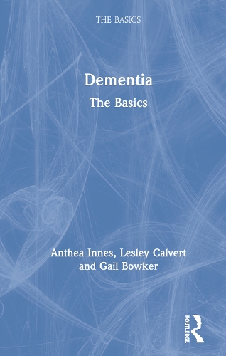 Паперова книга «Dementia: The Basics», авторів Антея Іннес, Гейл Боукер, Леслі Калверт - фото №1