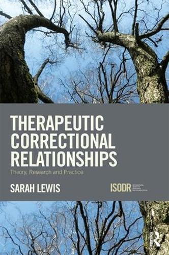 Паперова книга «Therapeutic Correctional Relationships: Theory, research and practice», автор Сара Льюїс - фото №1