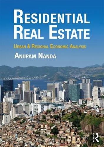 Паперова книга «Residential Real Estate: Urban & Regional Economic Analysis», автор Анупам Нанда - фото №1