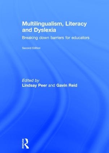 Бумажная книга «Multilingualism, Literacy and Dyslexia: Breaking down barriers for educators» - фото №1