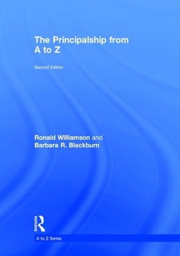 Паперова книга «The Principalship from A to Z», авторів Барбара Р. Блекберн, Рональд Вільямсон - фото №1
