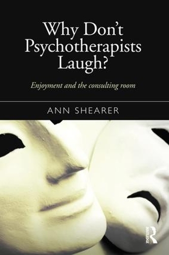 Бумажная книга «Why Don't Psychotherapists Laugh?: Enjoyment and the Consulting Room», автор Энн Ширер - фото №1