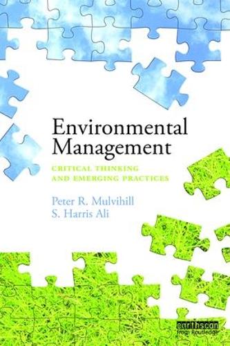 Бумажная книга «Environmental Management: Critical thinking and emerging practices», авторов Питер Малвихилл, С. Харрис Али - фото №1