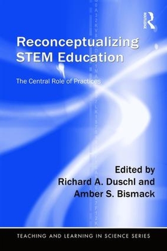 Бумажная книга «Reconceptualizing STEM Education: The Central Role of Practices» - фото №1
