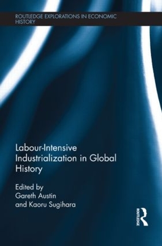 Паперова книга «Labour-Intensive Industrialization in Global History» - фото №1