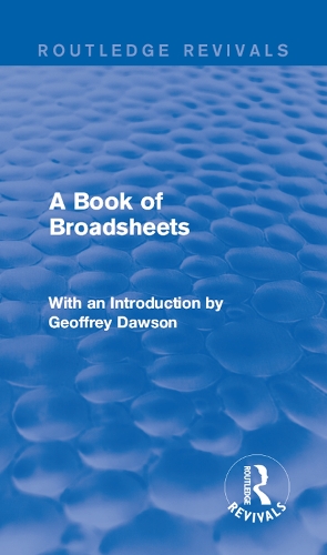 Бумажная книга «A Book of Broadsheets (Routledge Revivals): With an Introduction by Geoffrey Dawson» - фото №1