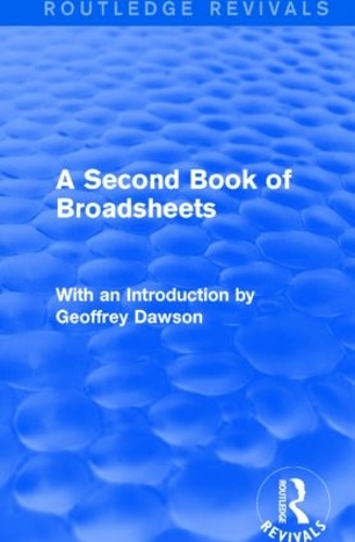 Бумажная книга «A Second Book of Broadsheets (Routledge Revivals): With an Introduction by Geoffrey Dawson» - фото №1