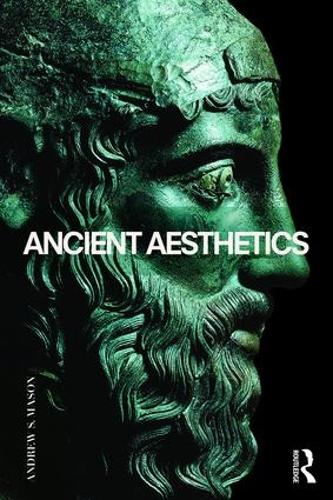 Паперова книга «Ancient Aesthetics», автор Ендрю Мейсон - фото №1