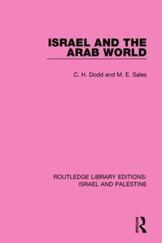 Бумажная книга «Israel and the Arab World», авторов К.Х. Додд, М.Э. Сэйлс - фото №1