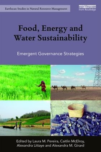 Бумажная книга «Food, Energy and Water Sustainability: Emergent Governance Strategies» - фото №1