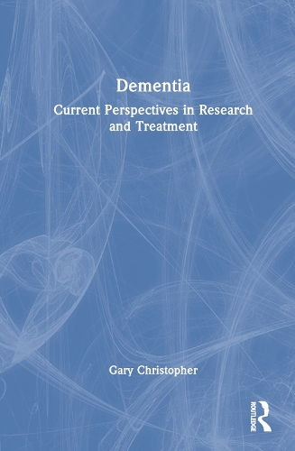 Паперова книга «Dementia: Current Perspectives in Research and Treatment», автор Гарі Крістофер - фото №1