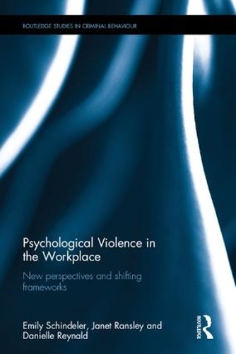 Бумажная книга «Psychological Violence in the Workplace: New perspectives and shifting frameworks», авторов Даниэль Рейнальд, Эмили Шинделер, Джанет Рэнсли - фото №1