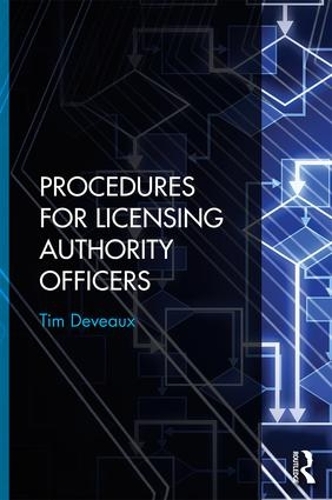 Бумажная книга «Procedures for Licensing Authority Officers», автор Тим Дево - фото №1