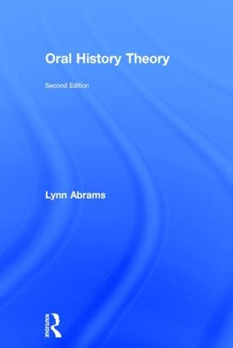 Паперова книга «Oral History Theory», автор Лінн Абрамс - фото №1