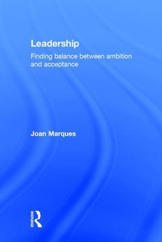 Паперова книга «Leadership: Finding balance between ambition and acceptance», автор Джоан Маркес - фото №1