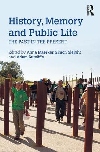 Бумажная книга «History, Memory and Public Life: The Past in the Present» - фото №1