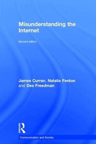 Бумажная книга «Misunderstanding the Internet», авторов Дез Фридман, Джеймс Курран, Натали Фентон - фото №1