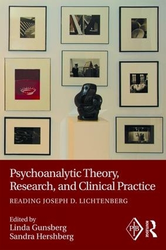 Паперова книга «Psychoanalytic Theory, Research, and Clinical Practice: Reading Joseph D. Lichtenberg» - фото №1