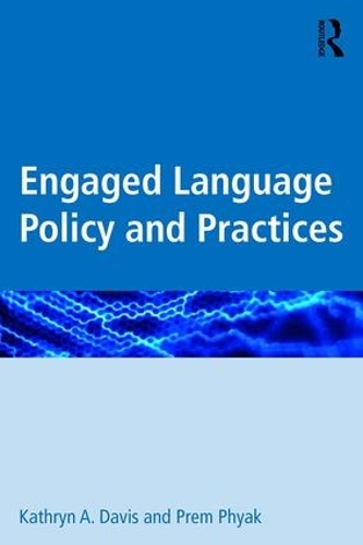 Паперова книга «Engaged Language Policy and Practices», авторів Кетрін А. Девіс, Прем Фьяк - фото №1