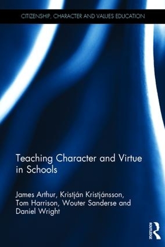 [object Object] «Teaching Character and Virtue in Schools», авторов Дэниел Райт, Джеймс Артур, Том Харрисон, Ваутер Сандерсе - фото №1
