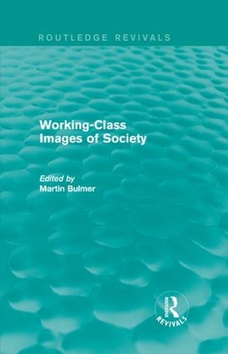 Бумажная книга «Working-Class Images of Society (Routledge Revivals)» - фото №1