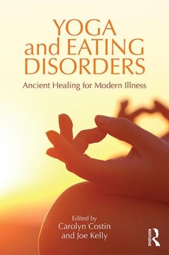 Бумажная книга «Yoga and Eating Disorders: Ancient Healing for Modern Illness» - фото №1