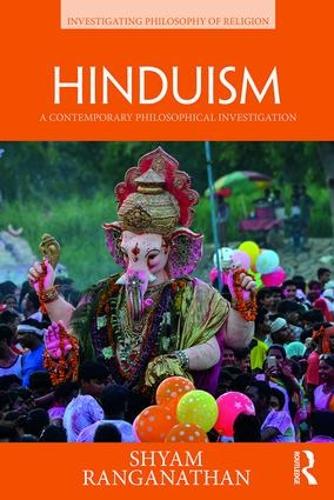 Бумажная книга «Hinduism: A Contemporary Philosophical Investigation», автор Шьям Ранганатан - фото №1