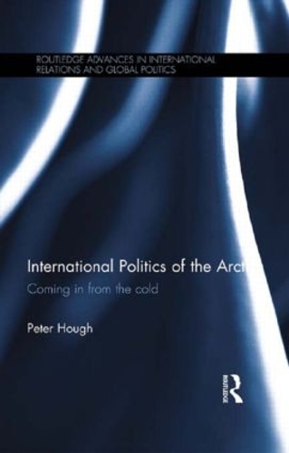Бумажная книга «International Politics of the Arctic: Coming in from the Cold», автор Питер Хаф - фото №1