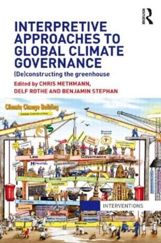 Бумажная книга «Interpretive Approaches to Global Climate Governance: (De)constructing the Greenhouse» - фото №1