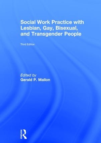 Паперова книга «Social Work Practice with Lesbian, Gay, Bisexual, and Transgender People» - фото №1
