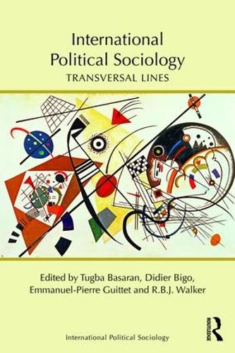 Бумажная книга «International Political Sociology: Transversal Lines» - фото №1