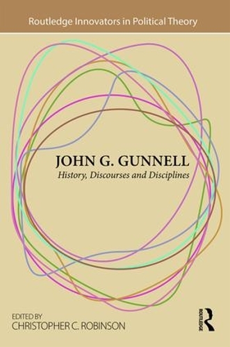 Бумажная книга «John G. Gunnell: History, Discourses and Disciplines» - фото №1