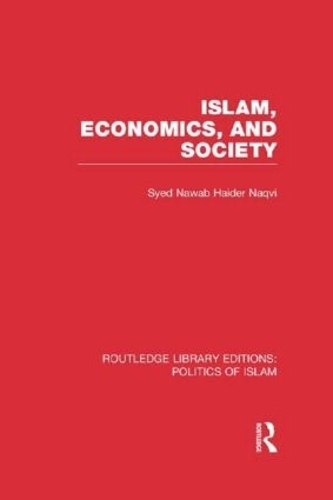 Бумажная книга «Islam, Economics, and Society (RLE Politics of Islam)» - фото №1